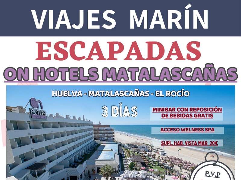 🌅ESCAPADAS🦐 - Hotel On Matalasca�as  📆 Del 12 al 14 de Junio 🚌